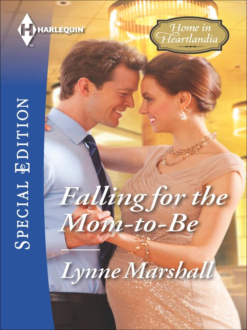 Title details for Falling for the Mom-To-Be by Lynne Marshall - Available